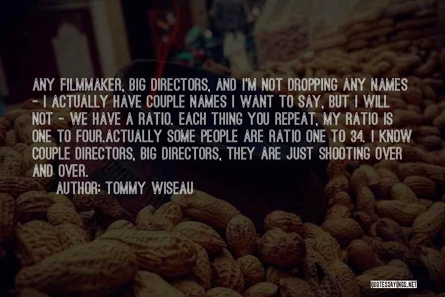 Tommy Wiseau Quotes 2046119