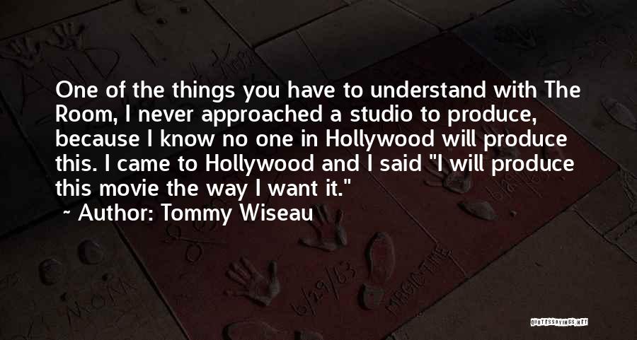 Tommy Wiseau Quotes 809203