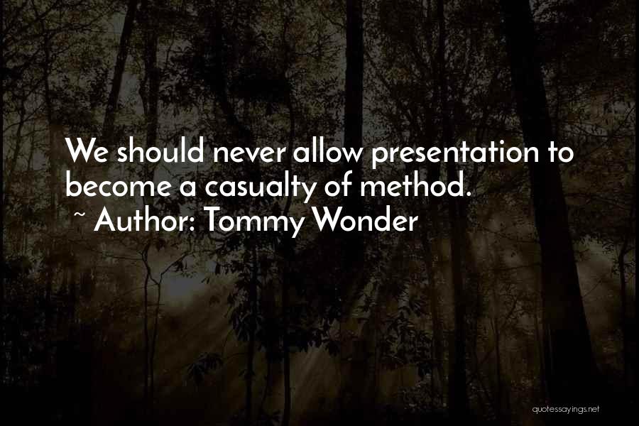 Tommy Wonder Quotes 336248