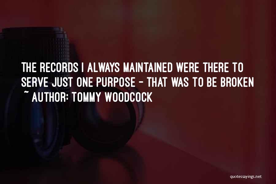 Tommy Woodcock Quotes 126523