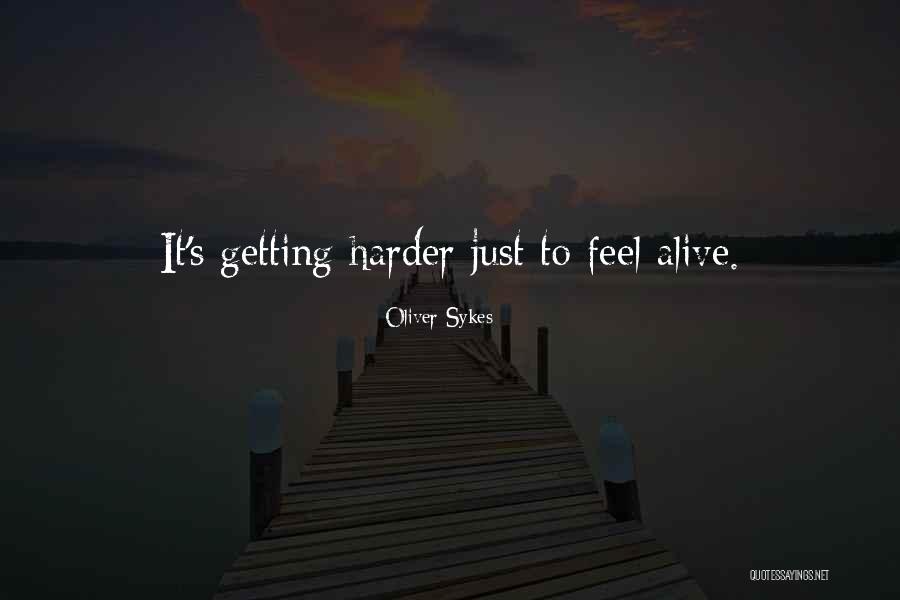 Tomo Quotes By Oliver Sykes Tomo Quotes By Oliver Sykes