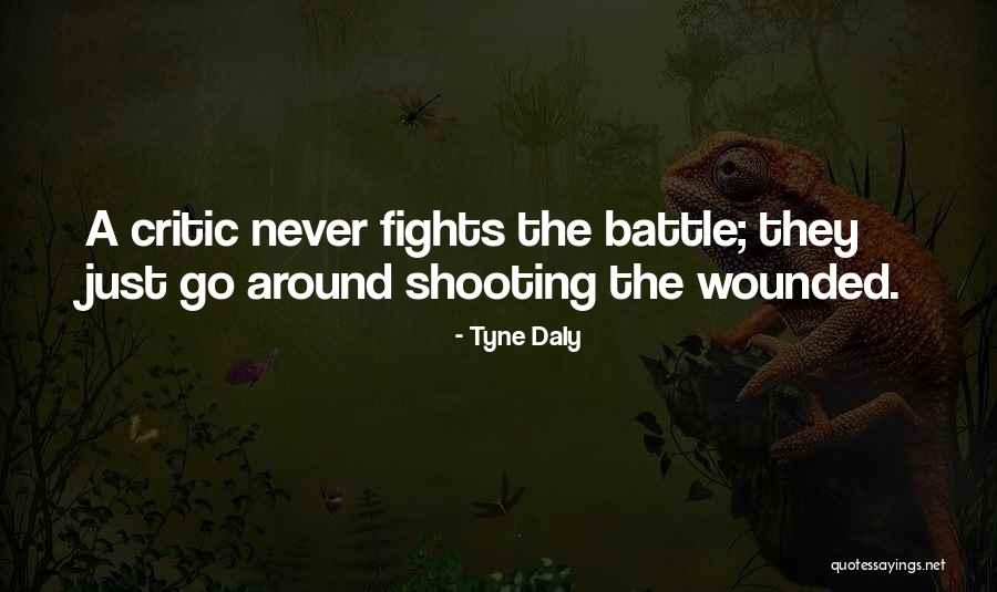 Tomo Quotes By Tyne Daly Tomo Quotes By Tyne Daly