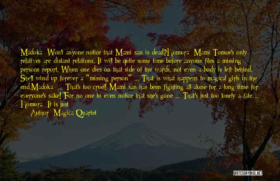 Tomoe Mami Quotes By Magica Quartet