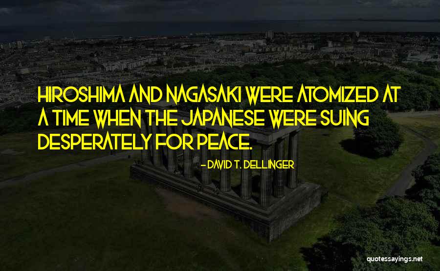 Tomofumi Noma Quotes By David T. Dellinger Tomofumi Noma Quotes By David T. Dellinger