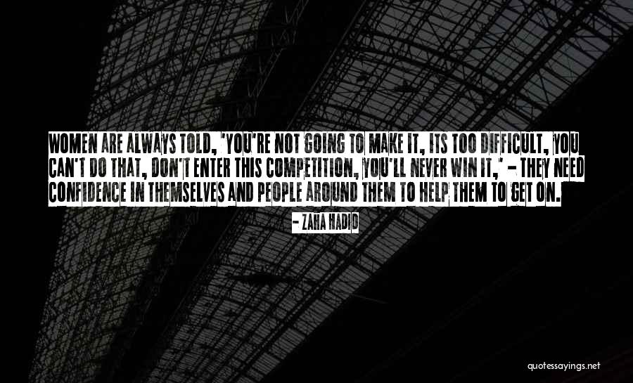 Tomohiro Yamamoto Quotes By Zaha Hadid Tomohiro Yamamoto Quotes By Zaha Hadid