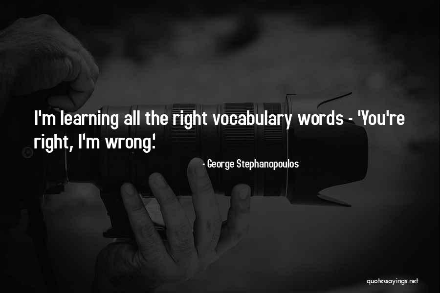 Tomoji Ito Quotes By George Stephanopoulos