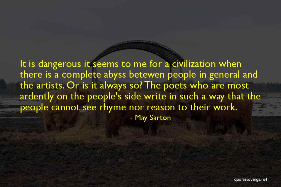 Tomoji Kuwaki Quotes By May Sarton Tomoji Kuwaki Quotes By May Sarton