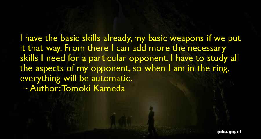 Tomoki Kameda Quotes 304883