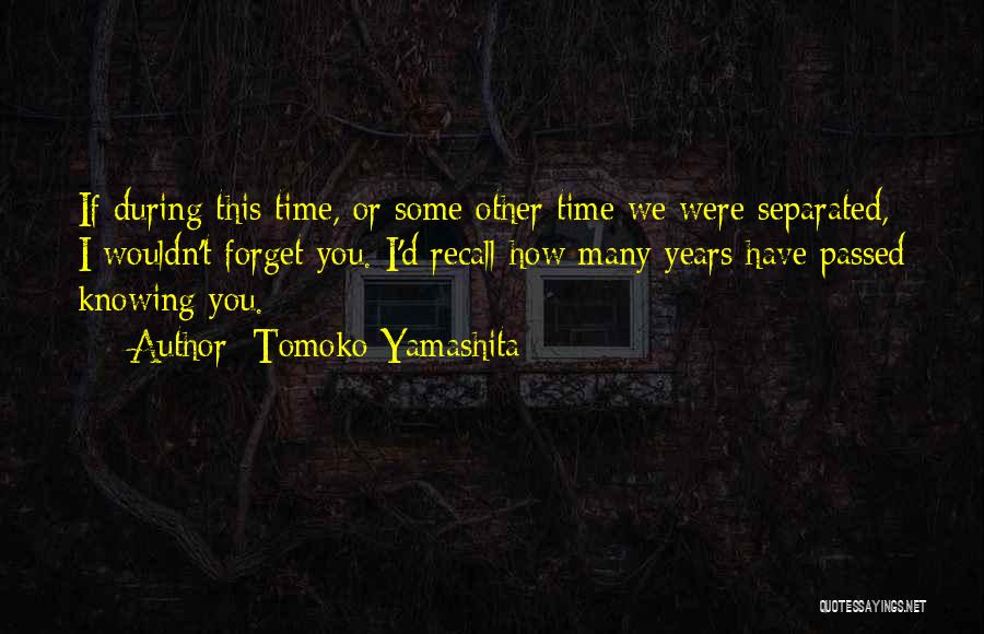 Tomoko Yamashita Quotes 551220