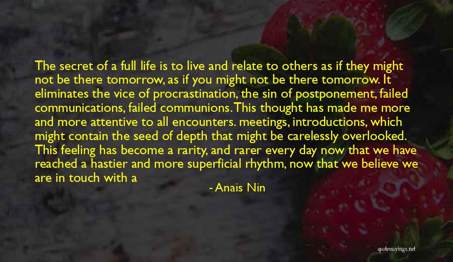Tomorrow Brings Quotes By Anais Nin Tomorrow Brings Quotes By Anais Nin