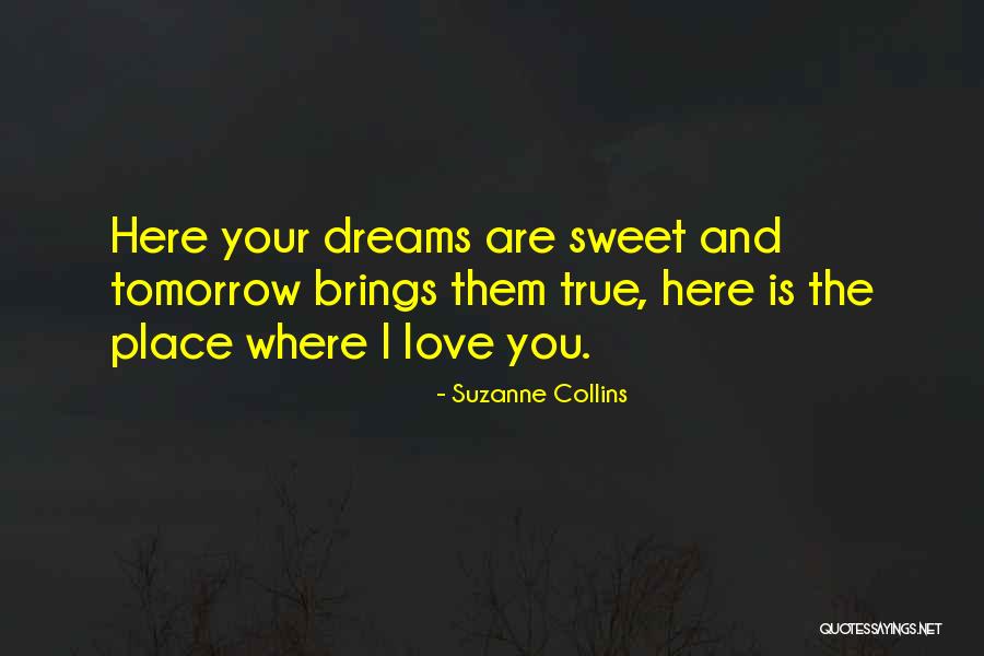 Tomorrow Brings Quotes By Suzanne Collins Tomorrow Brings Quotes By Suzanne Collins
