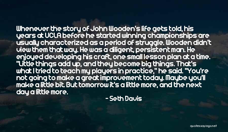 Tomorrow Is A Big Day Quotes By Seth Davis Tomorrow Is A Big Day Quotes By Seth Davis