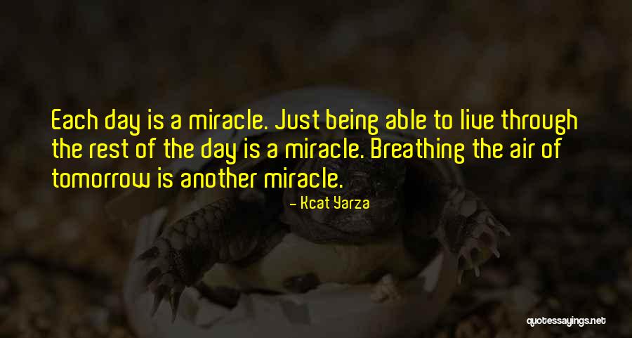 Tomorrow Is Another Day Quotes By Kcat Yarza Tomorrow Is Another Day Quotes By Kcat Yarza