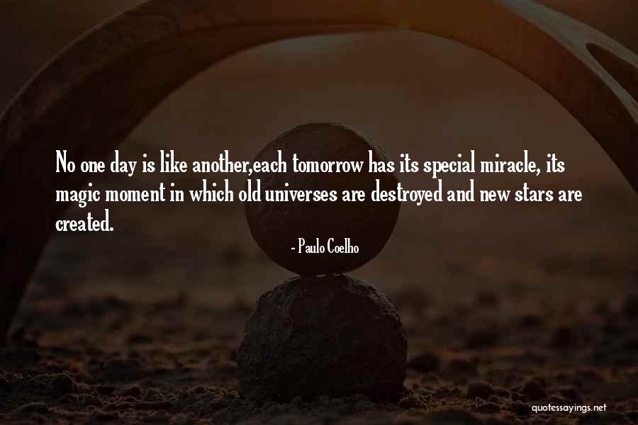 Tomorrow Is Another Day Quotes By Paulo Coelho Tomorrow Is Another Day Quotes By Paulo Coelho
