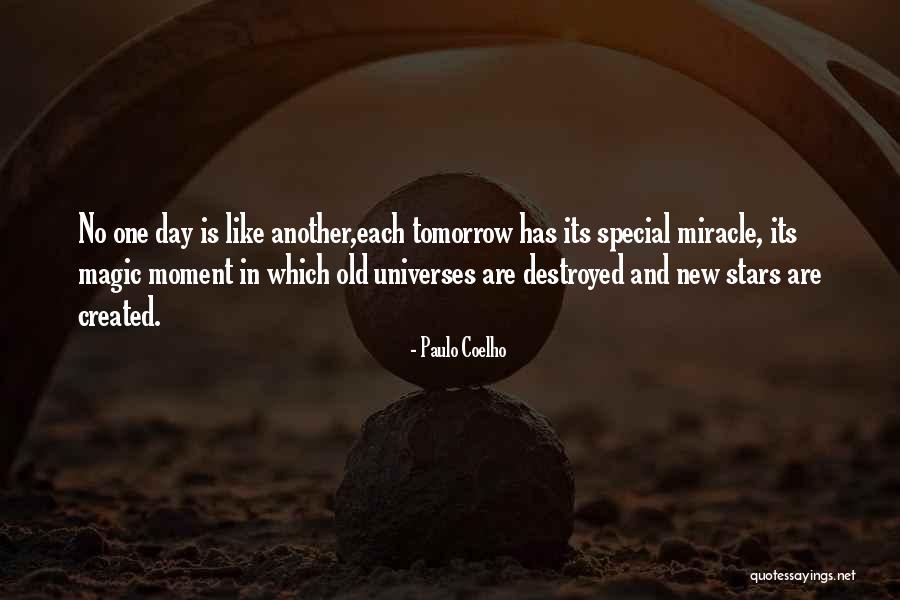 Tomorrow Is Another Day Quotes By Paulo Coelho