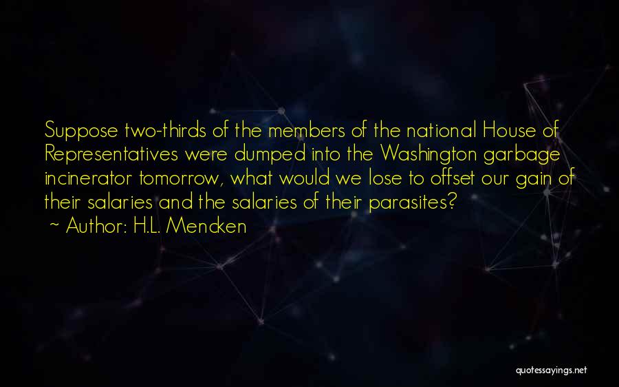 Tomorrow Is Mine Quotes By H.L. Mencken