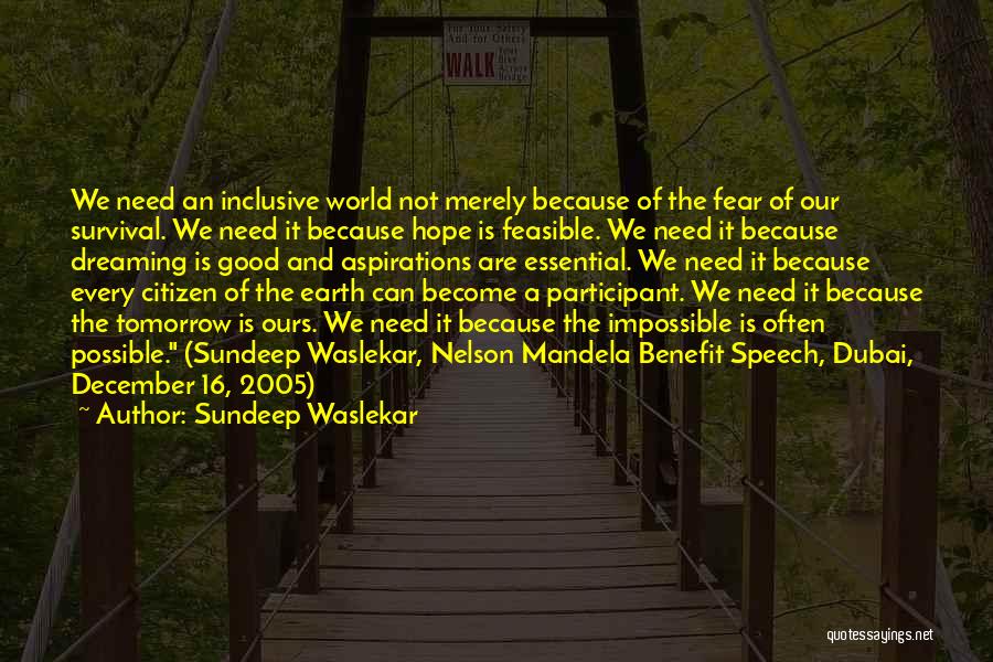 Tomorrow Is Ours Quotes By Sundeep Waslekar