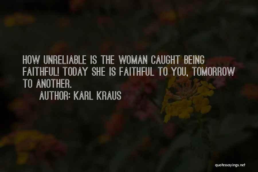 Tomorrow Is Quotes By Karl Kraus