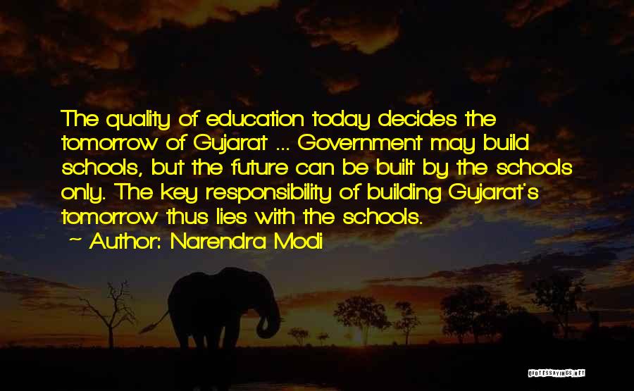 Tomorrow Is School Quotes By Narendra Modi