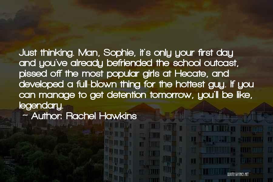 Tomorrow Is School Quotes By Rachel Hawkins