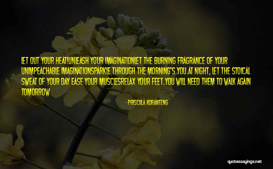 Tomorrow Morning Quotes By Priscilla Koranteng Tomorrow Morning Quotes By Priscilla Koranteng