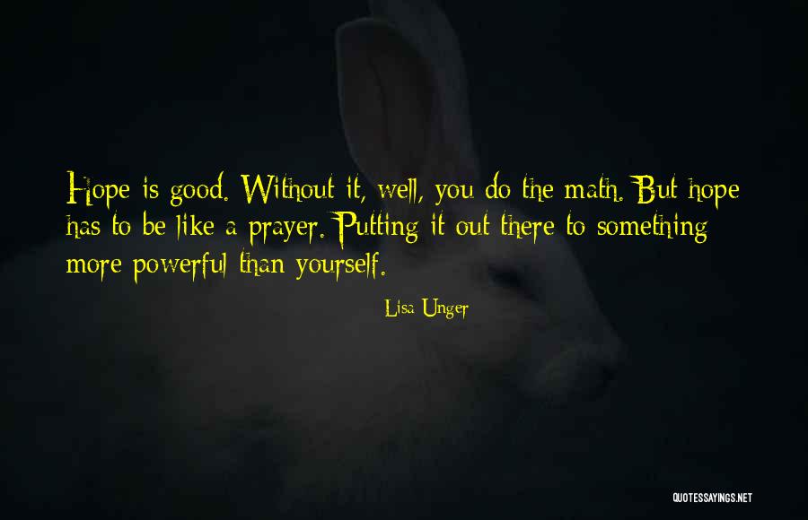 Tomorrow Never Being Promised Quotes By Lisa Unger Tomorrow Never Being Promised Quotes By Lisa Unger
