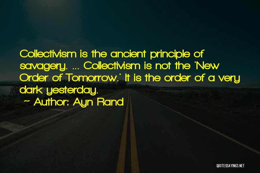 Tomorrow Quotes By Ayn Rand