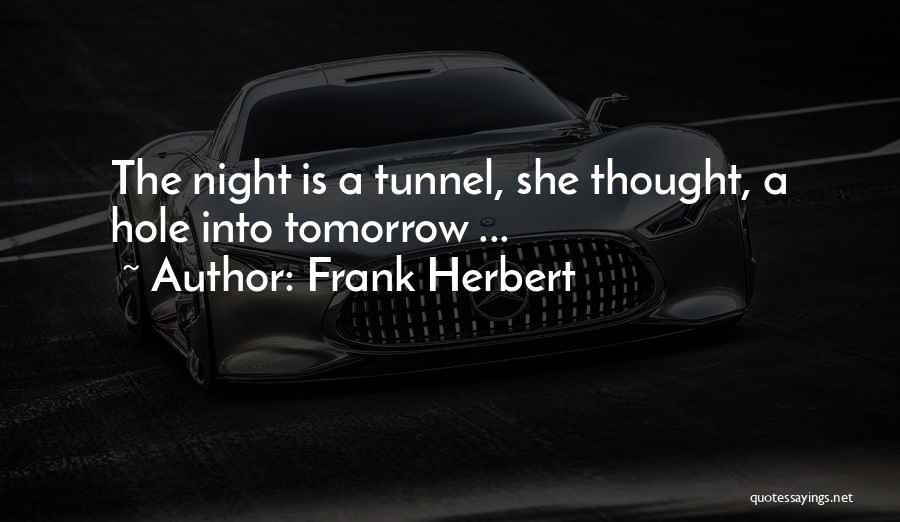 Tomorrow Quotes By Frank Herbert