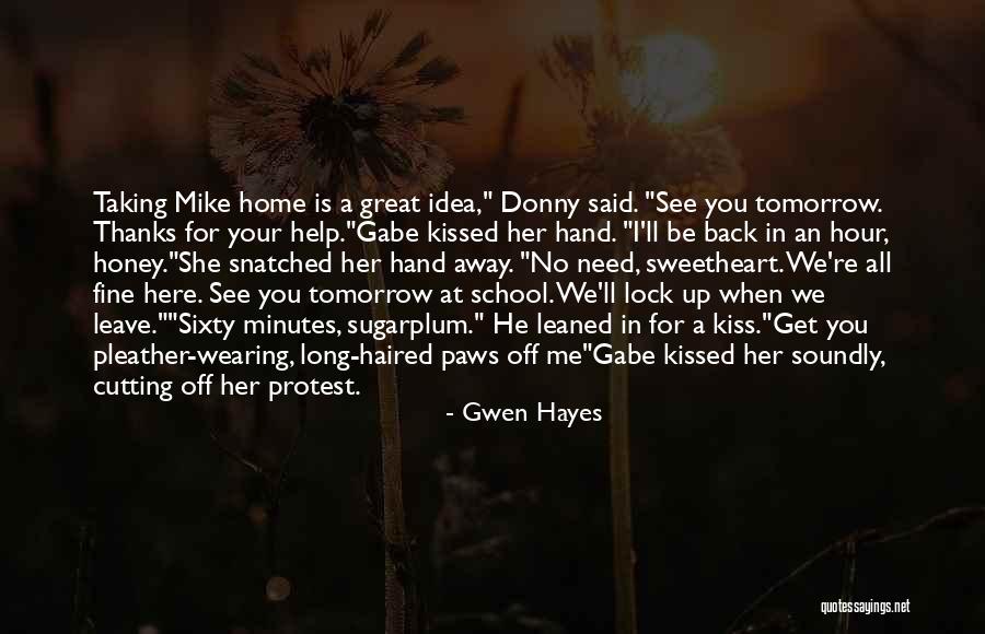 Tomorrow S Kiss Quotes By Gwen Hayes Tomorrow S Kiss Quotes By Gwen Hayes