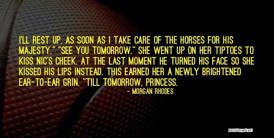 Tomorrow S Kiss Quotes By Morgan Rhodes Tomorrow S Kiss Quotes By Morgan Rhodes