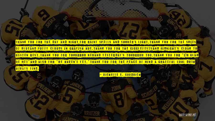 Tomorrow Tomorrow And Tomorrow Quotes By Richelle E. Goodrich Tomorrow Tomorrow And Tomorrow Quotes By Richelle E. Goodrich
