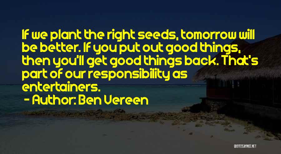 Tomorrow Will Be Better Quotes By Ben Vereen