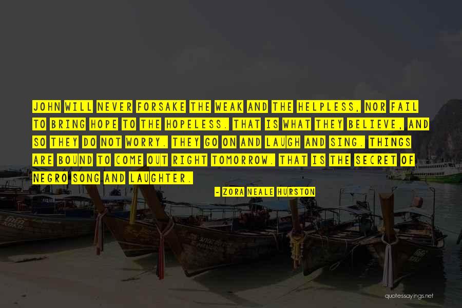 Tomorrow Will Bring Quotes By Zora Neale Hurston Tomorrow Will Bring Quotes By Zora Neale Hurston