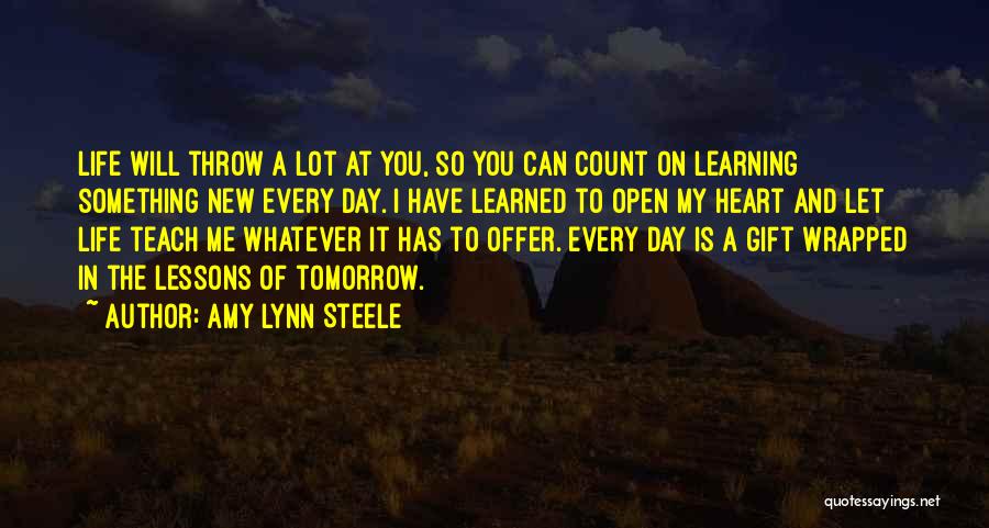 Tomorrow's A New Day Quotes By Amy Lynn Steele