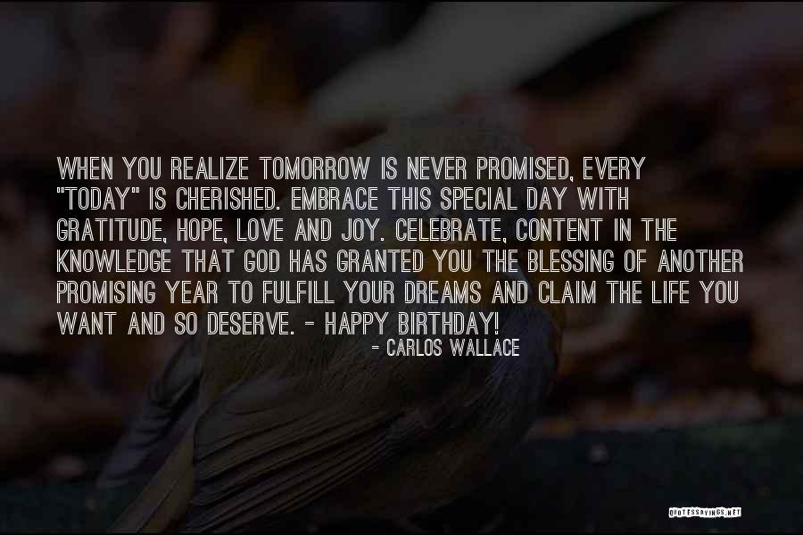 Tomorrow's My Birthday Quotes By Carlos Wallace Tomorrow's My Birthday Quotes By Carlos Wallace