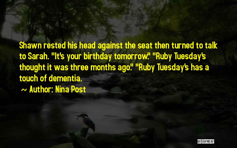 Tomorrow's My Birthday Quotes By Nina Post