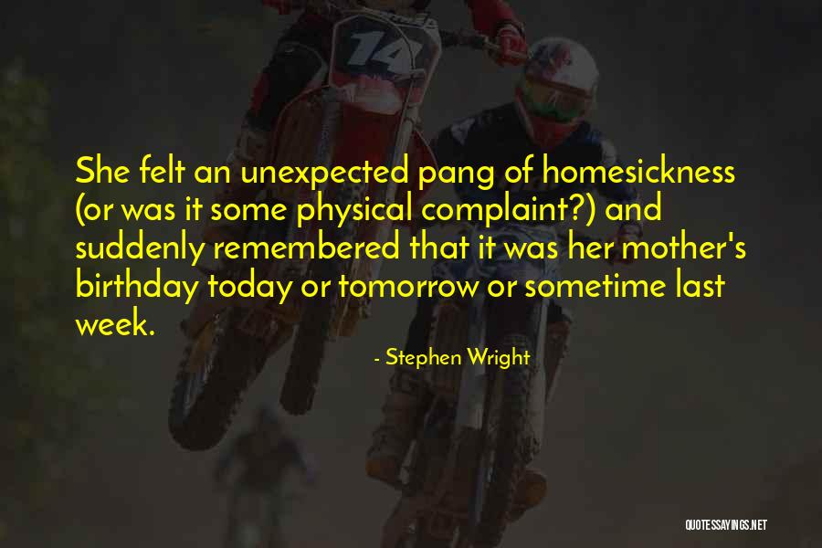 Tomorrow's My Birthday Quotes By Stephen Wright Tomorrow's My Birthday Quotes By Stephen Wright