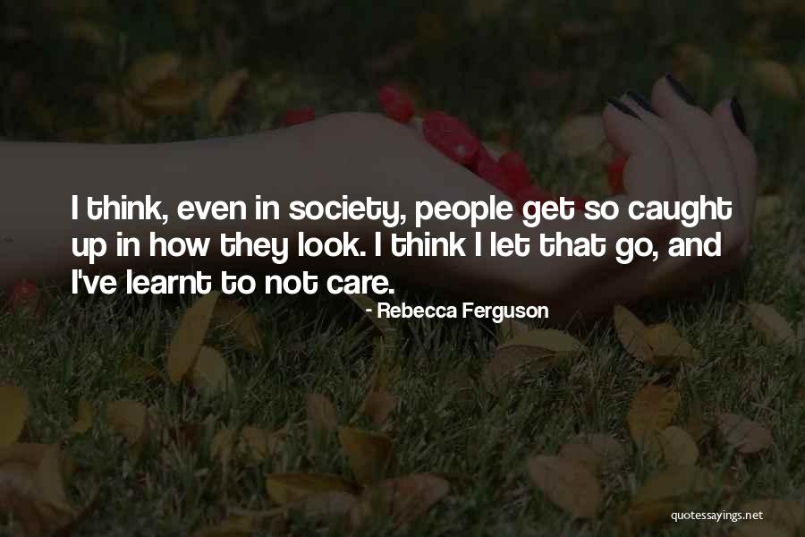 Tomowallet Quotes By Rebecca Ferguson Tomowallet Quotes By Rebecca Ferguson