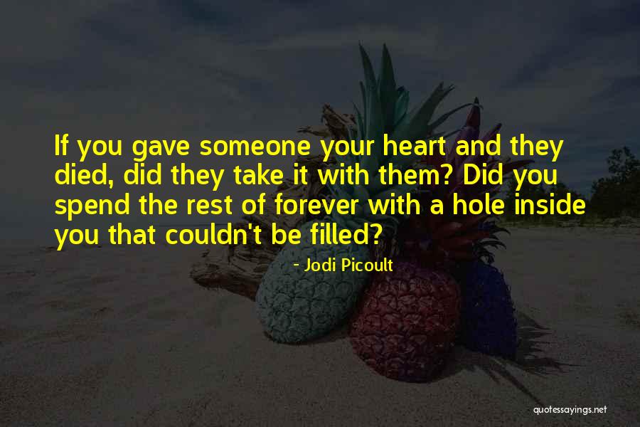 Tompa Mih Ly Quotes By Jodi Picoult Tompa Mih Ly Quotes By Jodi Picoult