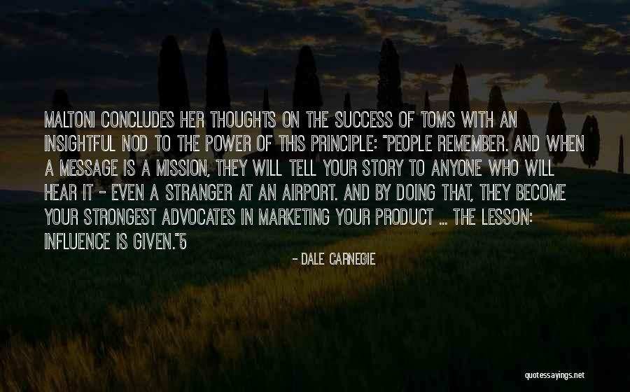 Toms Quotes By Dale Carnegie Toms Quotes By Dale Carnegie