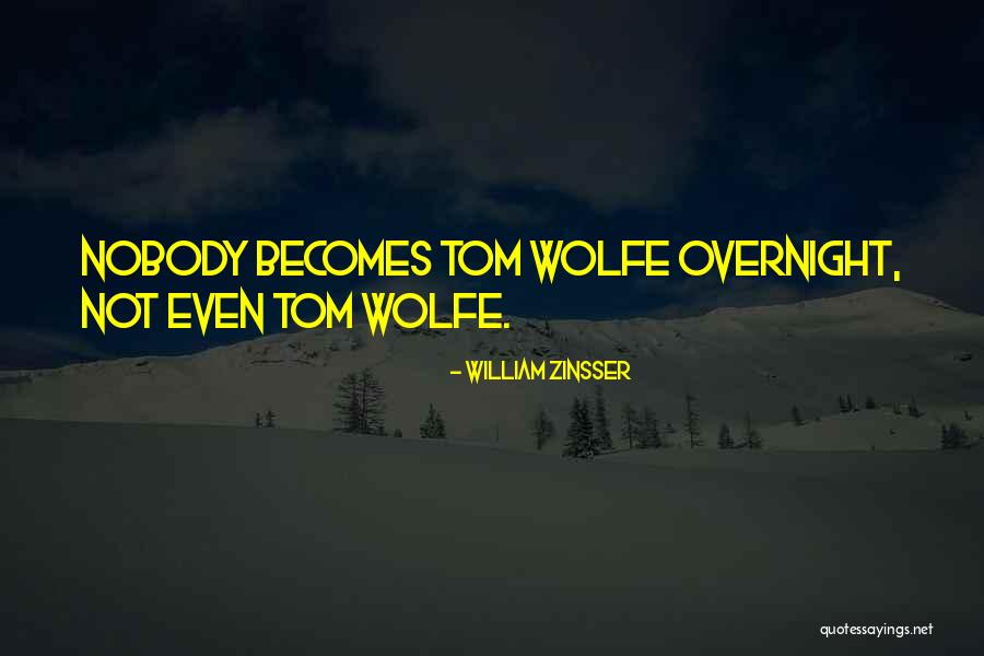 Toms Quotes By William Zinsser Toms Quotes By William Zinsser