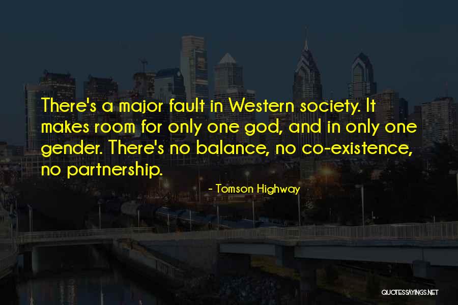Tomson Quotes By Tomson Highway Tomson Quotes By Tomson Highway