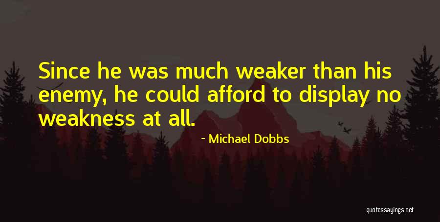 Tomtishen Aoun Quotes By Michael Dobbs Tomtishen Aoun Quotes By Michael Dobbs