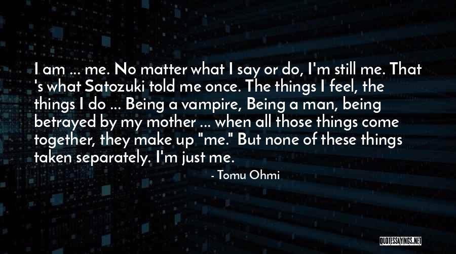 Tomu Ohmi Quotes 1490062 Tomu Ohmi Quotes 1490062