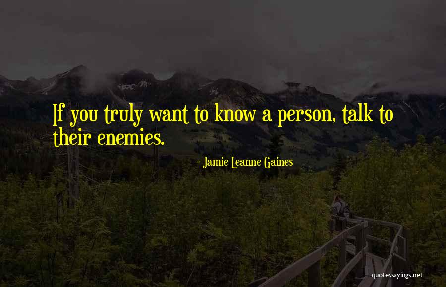 Tomunculo Quotes By Jamie Leanne Gaines