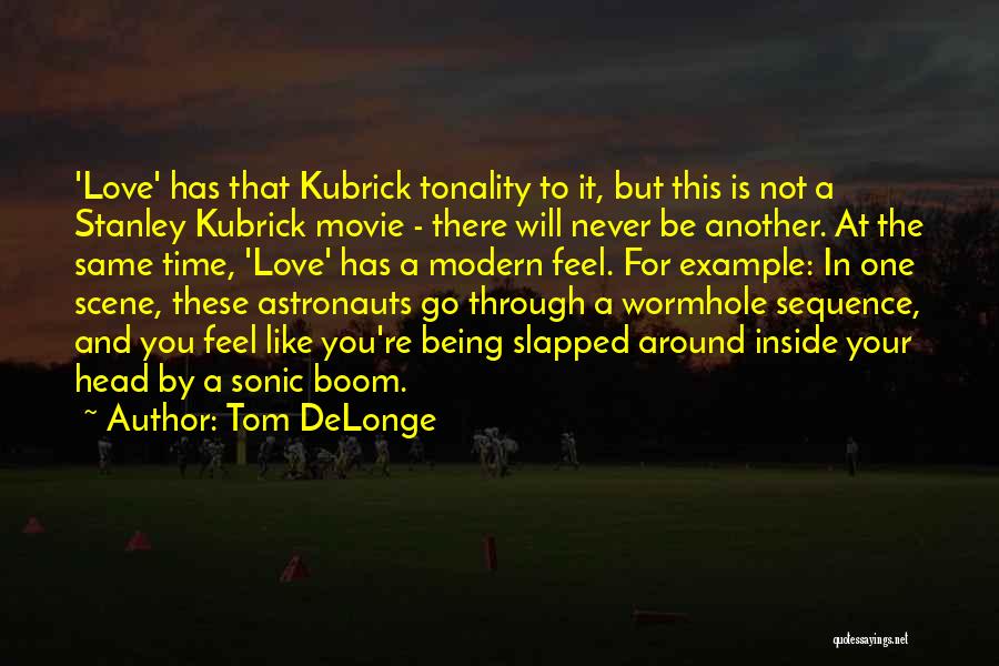 Tonality Quotes By Tom DeLonge