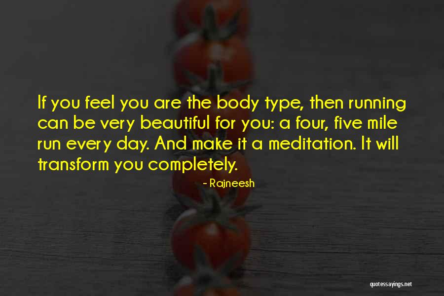 Tonamidia Quotes By Rajneesh Tonamidia Quotes By Rajneesh