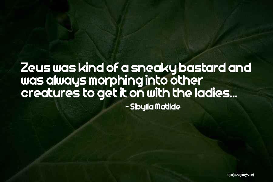 Tonamidia Quotes By Sibylla Matilde Tonamidia Quotes By Sibylla Matilde