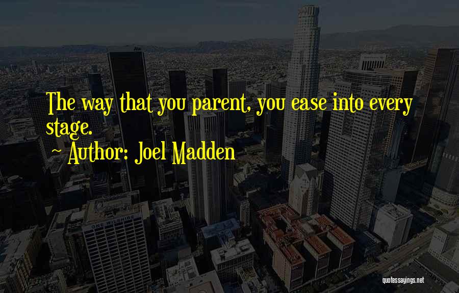 Toncho Tonchev Quotes By Joel Madden