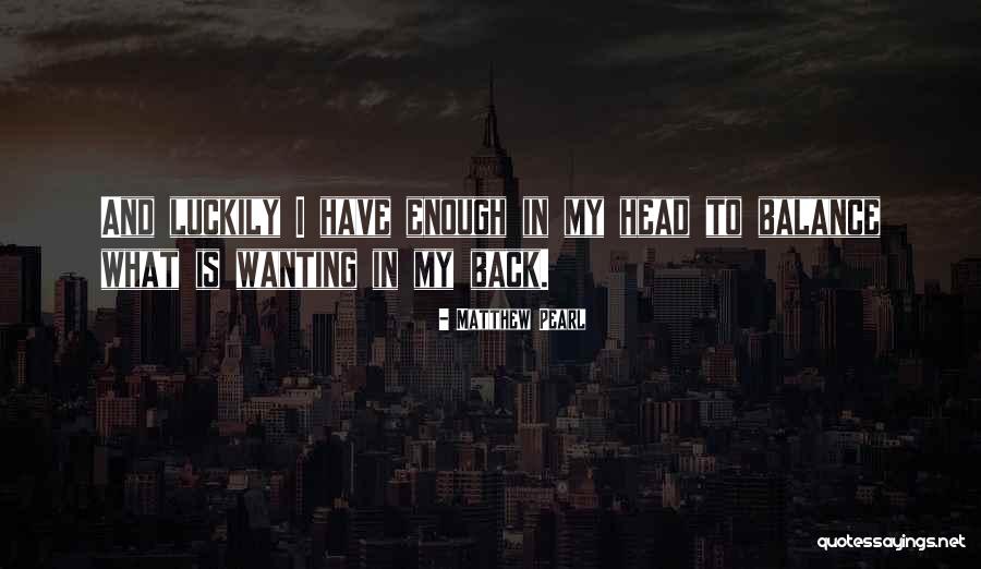 Tondalaya Takapu Quotes By Matthew Pearl Tondalaya Takapu Quotes By Matthew Pearl